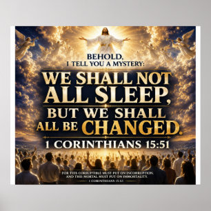 1 Corinthians 15:51 Bible Verse Christian Poster