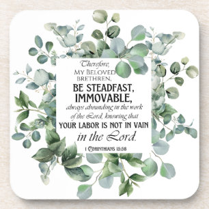 1 Corinthians 15:58 Inspirational Verse Eucalyptus Coaster