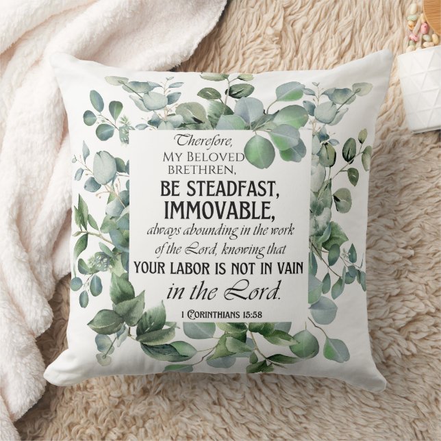 1 Corinthians 15:58 Inspirational Verse Eucalyptus Cushion (Blanket)