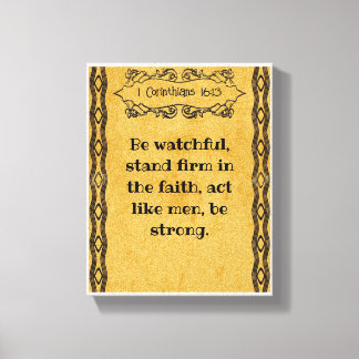 1 Corinthians 16:13 | Motivational Bible Quotes  Canvas Print