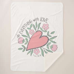 1 Corinthians 16:14 - Do Everything With Love Sherpa Blanket
