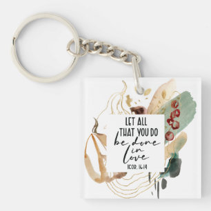 1 Corinthians 16:14 Let all you do be done in Love Key Ring