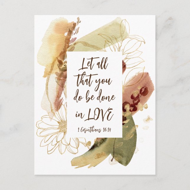 1 Corinthians 16:14 Let all you do be done in Love Postcard (Front)