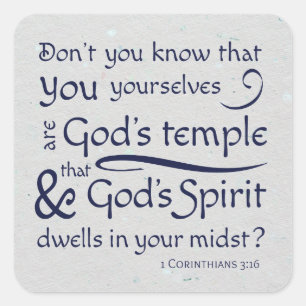 1 Corinthians 3:16 You are God's temple Square Sticker