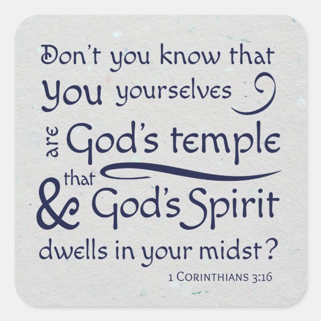 1 Corinthians 3:16 You are God's temple Square Sticker (Front)