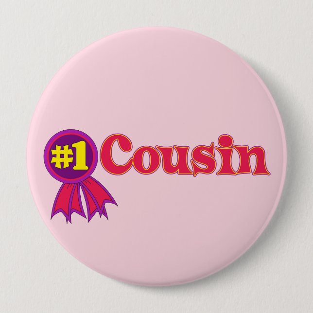 #1 Cousin 10 Cm Round Badge (Front)