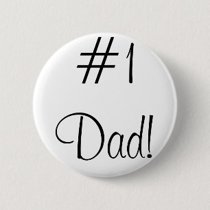 #1 Dad! 6 Cm Round Badge