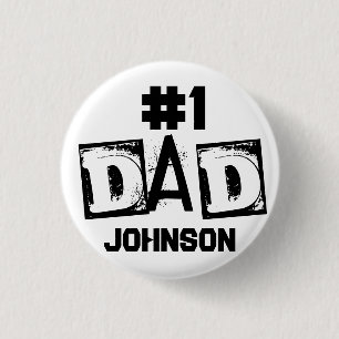 #1 Dad Black and White Personalized 3 Cm Round Badge