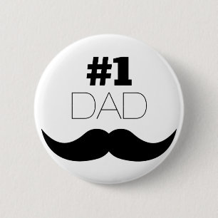 #1 Dad Black Mustache - Number One 6 Cm Round Badge