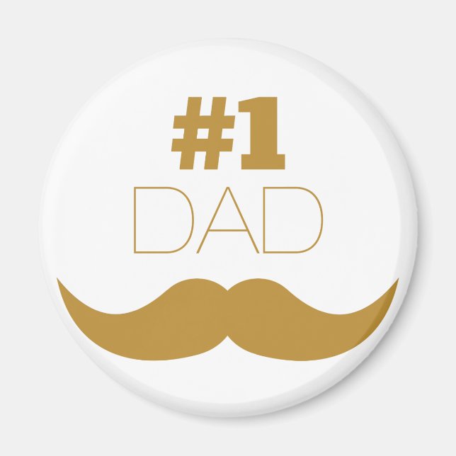 #1 Dad Gold Moustache - Number One Magnet (Front)