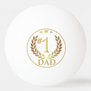 #1 DAD Gold Wreath Emblem Fathers Day Gift Ping Pong Ball
