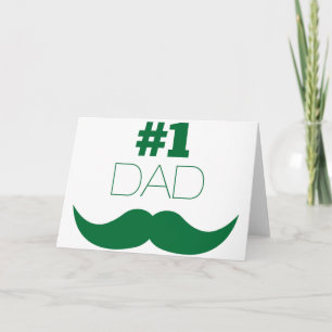 #1 Dad Green Moustache - Number One Card