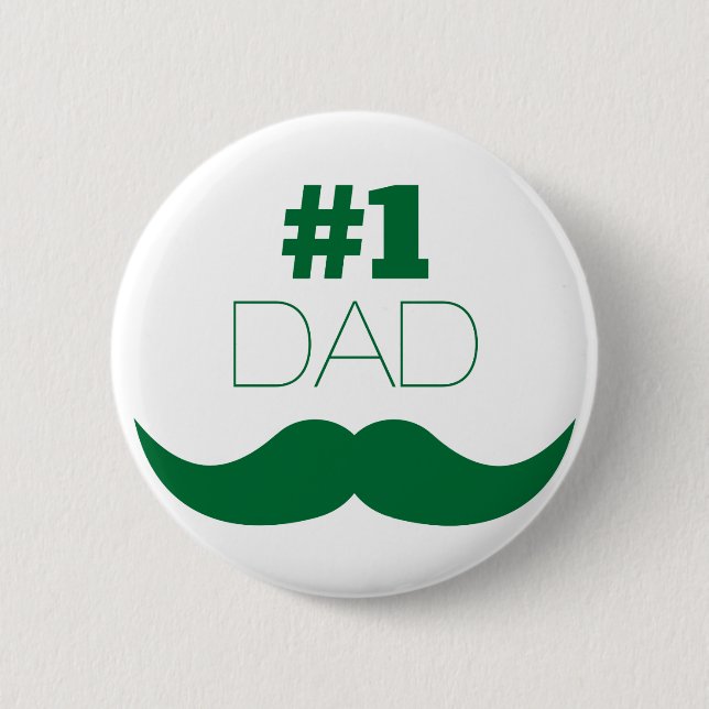 #1 Dad Green Mustache - Number One 6 Cm Round Badge (Front)