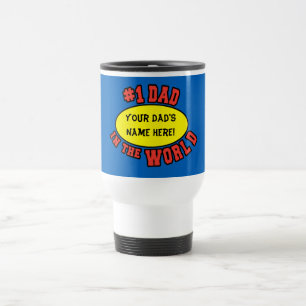 #1 Dad in the World Customise Father's Day Travel Mug