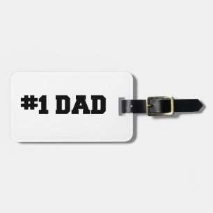 #1 Dad   Number One Dad   Happy Father's Day Luggage Tag