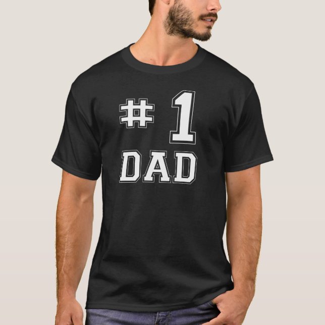 #1 Dad (Number One Dad) T-Shirt (Front)