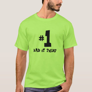 #1 dad of twins T-Shirt