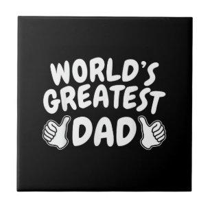 1 dad Shirt Number 1 dad World's Greatest dad Tile