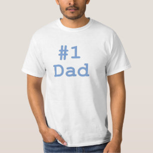 #1 Dad T-Shirt