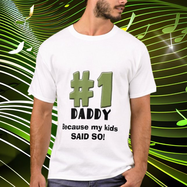 #1 Daddy T-Shirt (Creator Uploaded)