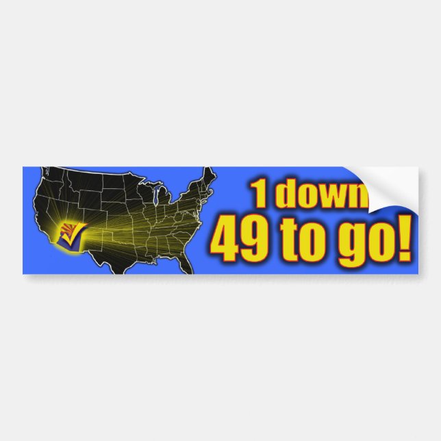 1 down, 49 to go! - Arizona Immigration Bumper Sticker (Front)