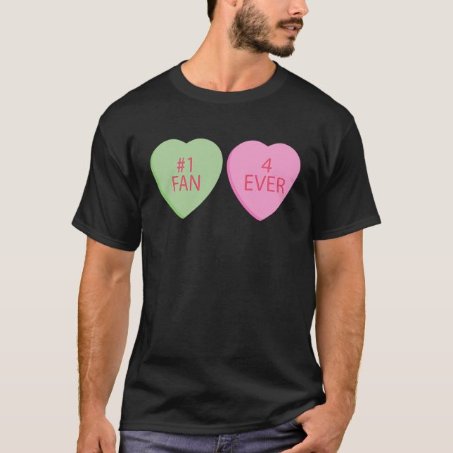 1 Fan 4 Ever Happy Valentines Day Conversation Hea T-Shirt (Front)