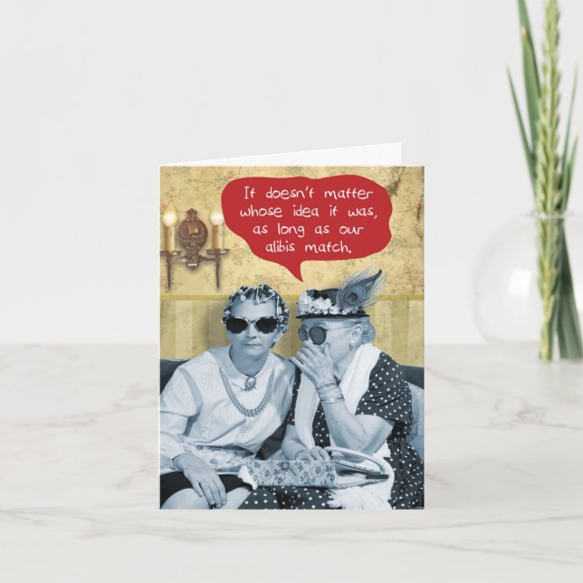 1 Funny Happy Birthday - Matching Alibis Holiday Card (Front)