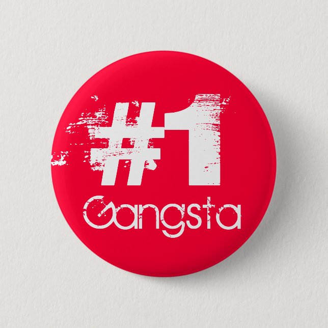 #1 Gangsta 6 Cm Round Badge (Front)