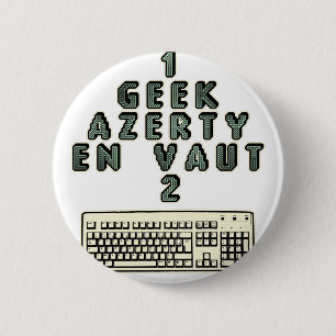 1 GEEK AZERY is worth 2 of them - Plays of motsT 6 Cm Round Badge