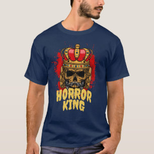 1 Horror king T-Shirt