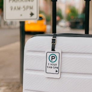 1 Hour Parking Sign For Controlled Parking Zones  Luggage Tag