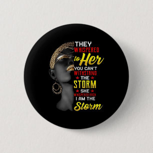 1 I Am The Strong African Queen Girls Black Histor 6 Cm Round Badge