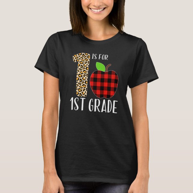 1 Is For 1st Grade Teacher Leopard Buffalo Plaid S T-Shirt (Front)