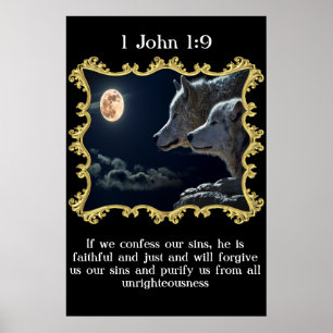 1 John 1:9 Wolves looking into the full moon. Poster