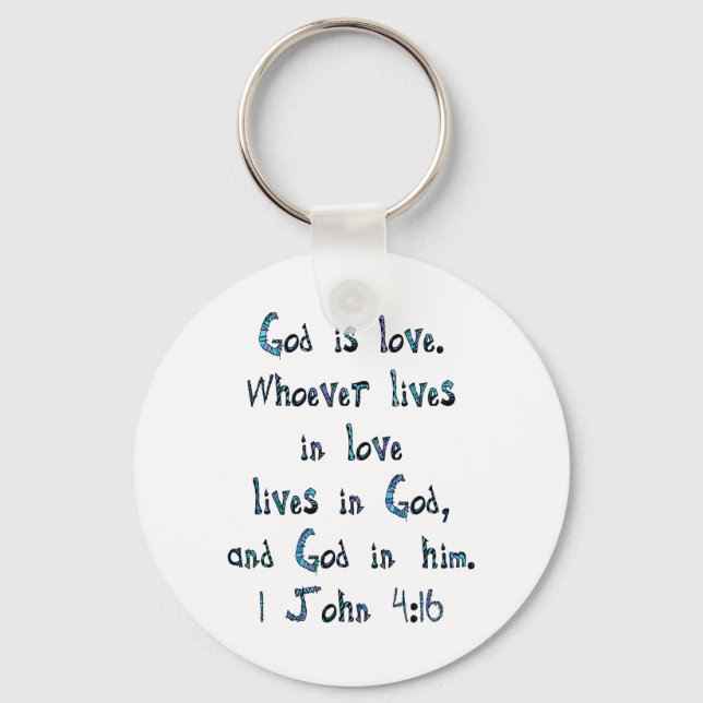 1 John 4:16 Key Ring (Front)