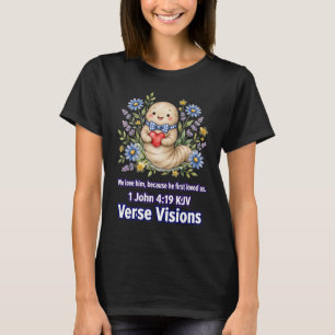 1 John 4:19-Love Worm Heart-Dark Colours Edition T-Shirt