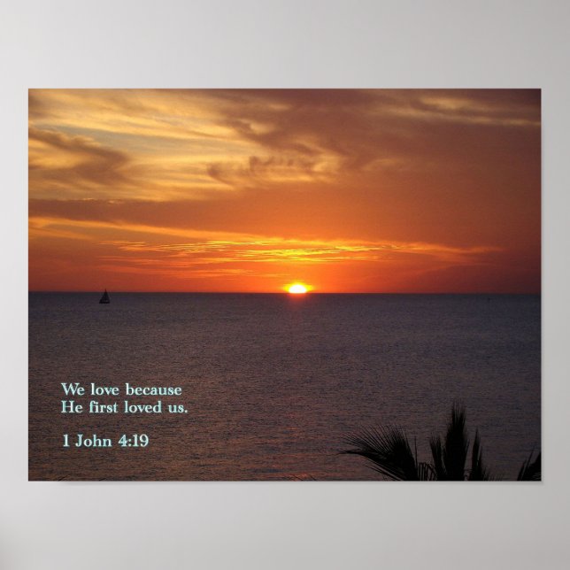 1 John 4:19 Sunrise Poster (Front)