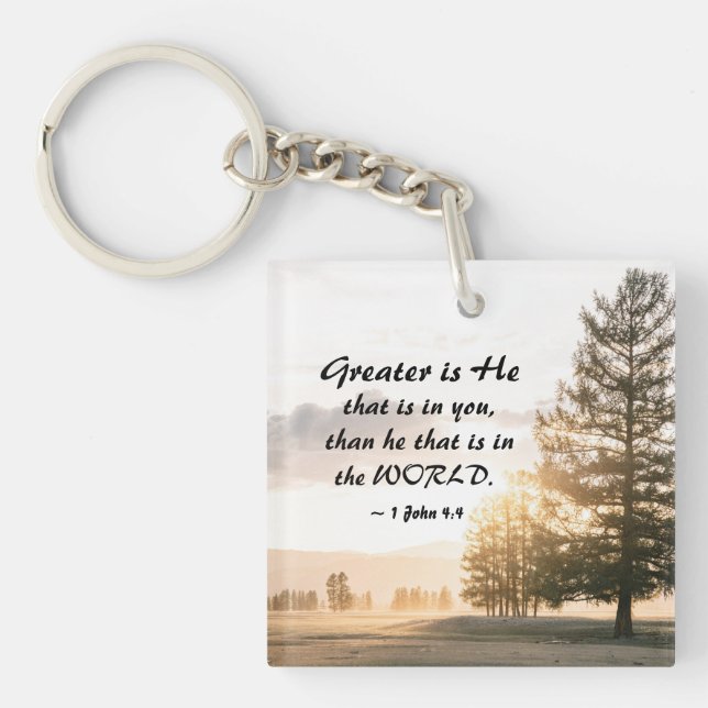 1 John 4:4 Greater is He that is in You  Key Ring (Front)