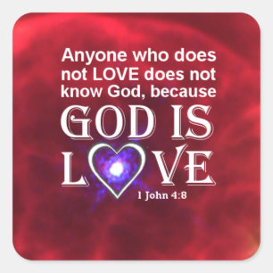 1 John 4:8 Square Sticker