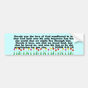 1 John 4:9-10 Bumper Sticker