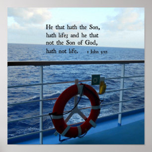 1 John 5:12 He that hath the Son, hath life... Poster