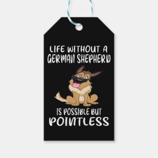 1 Life Without A German Shepherd Is Possible But P Gift Tags
