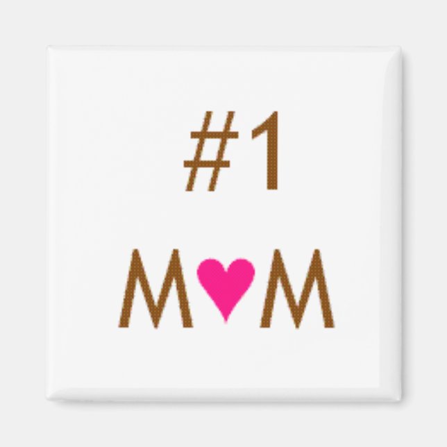 #1 MOM Button Magnet (Front)