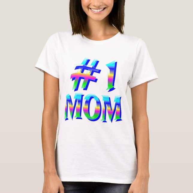 #1 MOM T-Shirt (Front)