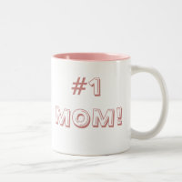 #1 MOM!