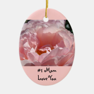 #1 Mum ornaments Love You Pink Rose Flower