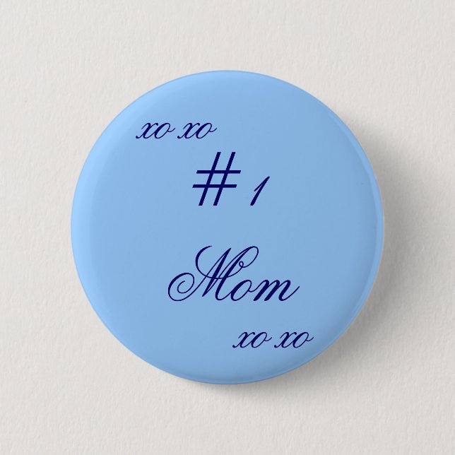 "# 1 Mum XO XO" 6 Cm Round Badge (Front)