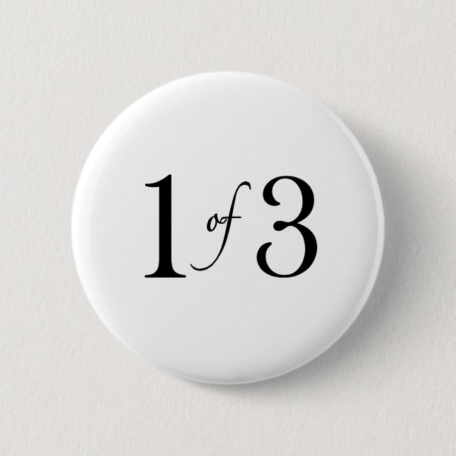 1 of 3 (oldest child) 6 cm round badge (Front)