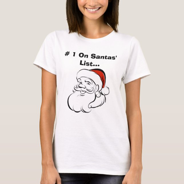# 1 On Santas' List... T-Shirt (Front)