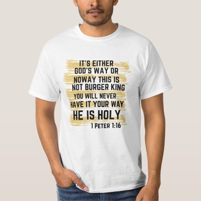 1 Peter 1:16 T-Shirt (Front)